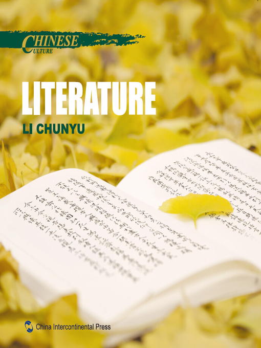 Title details for Chinese Culture: Literature (中国文化·文学) by Li Chunyu - Available